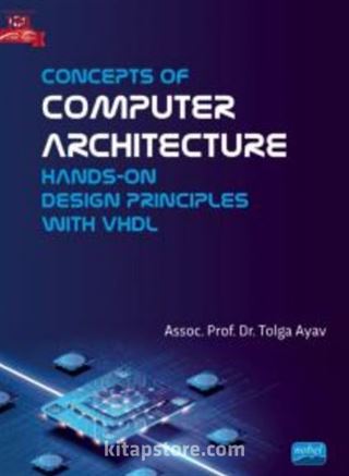 Concepts of Computer Architecture - Hands-on Design Principles with VHDL