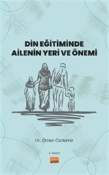 Din Eğitiminde Ailenin Yeri ve Önemi