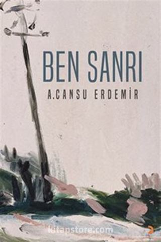 Ben Sanrı