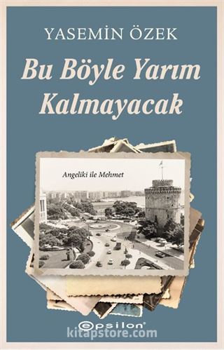 Angeliki ile Mehmet - 2 Bu Böyle Yarım Kalmayacak