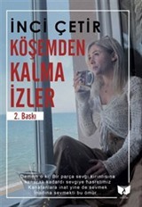 Köşemden Kalma İzler