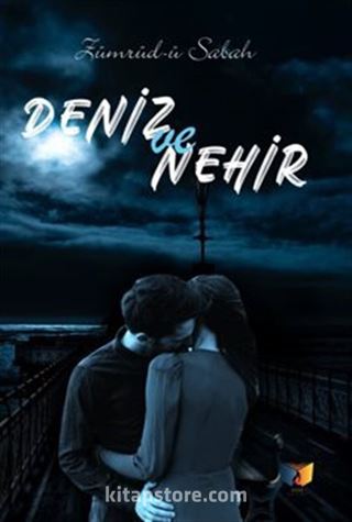 Deniz ve Nehir