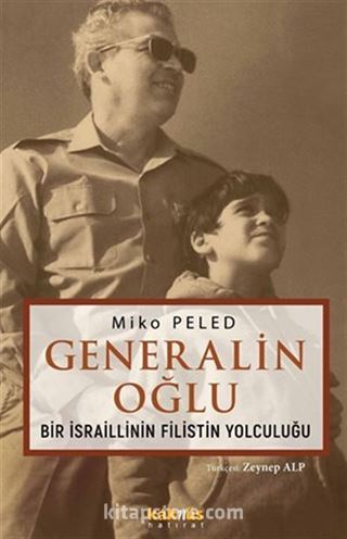 Generalin Oğlu, Bir İsraillinin Filistin Yolculuğu