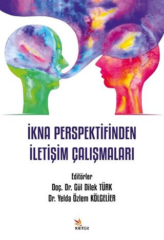 İkna Perspektifinden İletişim Çalışmaları