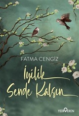 İyilik Sende Kalsın