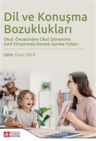 Dil ve Konuşma Bozuklukları