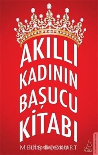 Akıllı Kadının Başucu Kitabı