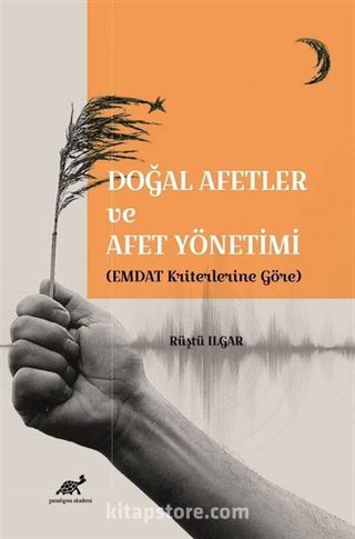 Doğal Afetler ve Afet Yönetimi (EMDAT Kriterlerine Göre)