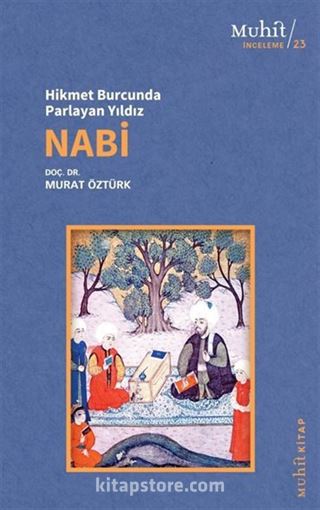 Hikmet Burcunda Parlayan Yıldız Nabi