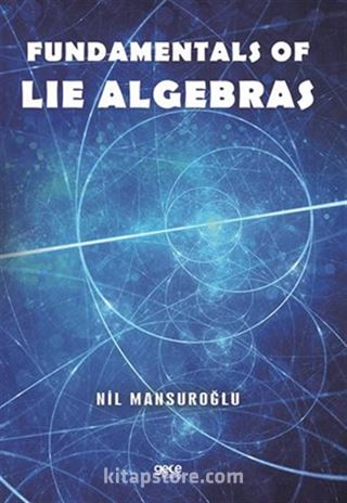 Fundamentals of Lie Algebras