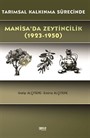 Tarımsal Kalkınma Sürecinde Manisa'da Zeytincilik (1923-1950)