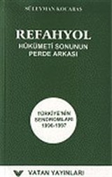 Refahyol Hükümeti Sonunun Perde Arkası