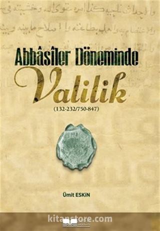 Abbasiler Döneminde Valilik