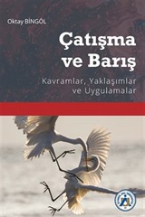 Çatışma ve Barış Kavramlar, Yaklaşımlar ve Uygulamalar