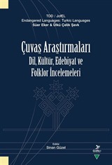 Çuvaş Araştırmaları: Dil, Kültür, Edebiyat ve Folklor İncelemeleri