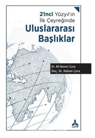 21nci Yüzyıl'ın İlk Çeyreğinde Uluslararası Başlıklar