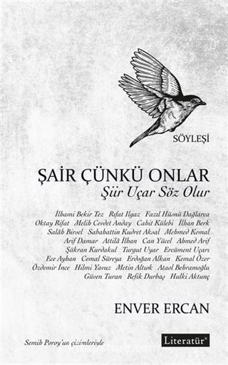 Şair Çünkü Onlar - Şiir Uçar Söz Olur