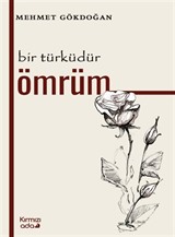 Bir Türküdür Ömrüm