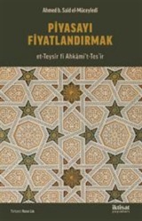 Piyasayı Fiyatlandırmak (et-Teysîr fî Ahkami't-Tesʻîr)