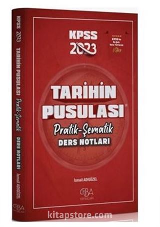 2023 KPSS Tarihin Pusulası Pratik Şematik Ders Notları