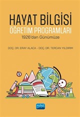 Hayat Bilgisi Öğretim Programları - 1926'dan Günümüze