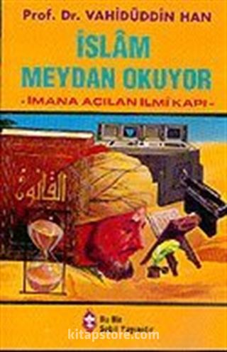 İslam Meydan Okuyor