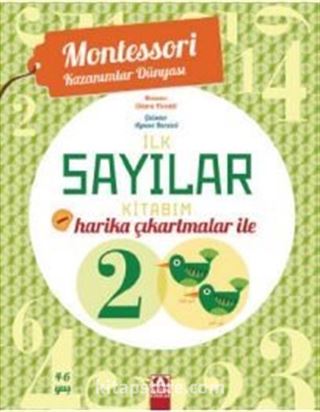 Harika Çıkartmalar İle İlk Sayılar Kitabım (4-6) Yaş / Montessori Kazanımlar Dünyası