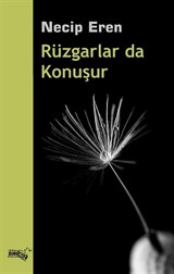 Rüzgarlar Da Konuşur