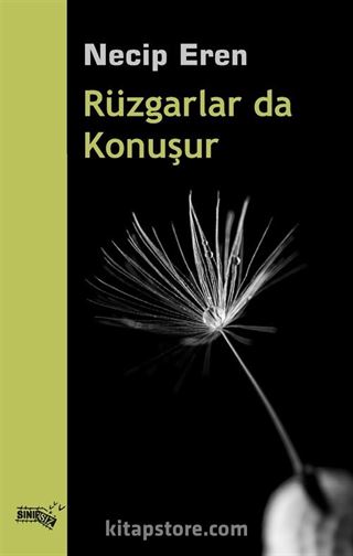 Rüzgarlar Da Konuşur