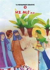 Hz. Ali (a.s.) / 14 Masumun Hayatı 3