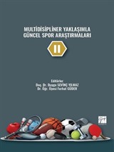 Multidisipliner Yaklaşımla Güncel Spor Araştırmaları II