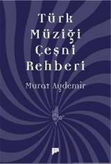 Türk Müziği Çeşni Rehberi