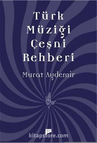 Türk Müziği Çeşni Rehberi