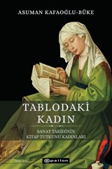 Tablodaki Kadın: Sanat Tarihinin Kitap Tutkunu Kadınları