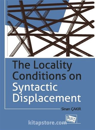 The Locality Conditions on Syntactic Displacement