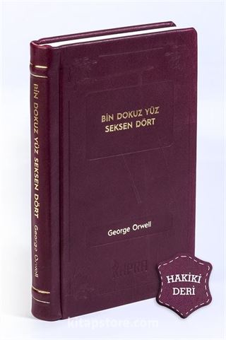 Bin Dokuz Yüz Seksen Dört 1984 (Hakiki Deri, Ciltli, İplik Dikişli)