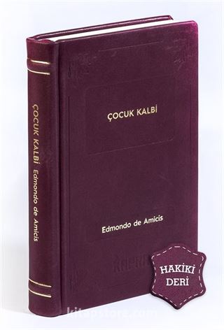 Çocuk Kalbi (Hakiki Deri, Ciltli, İplik Dikişli)