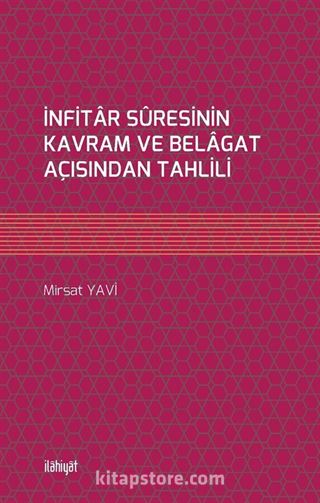 İnfitar Sûresinin Kavram ve Belagat Açısından Tahlili