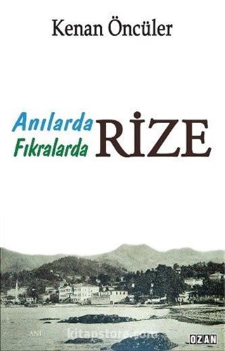 Anılarda Fıkralarda Rize