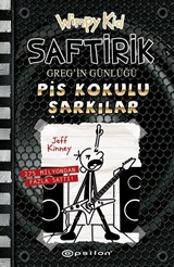 Saftirik Greg'in Günlüğü 17: Pis Kokulu Şarkılar (Ciltli)