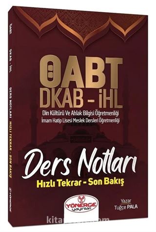 ÖABT Din Kültürü ve Ahlak Bilgisi Öğretmenliği Ders Notları