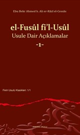 el-Fusûl fi'l-Usûl Usule Dair Açıklamalar 1