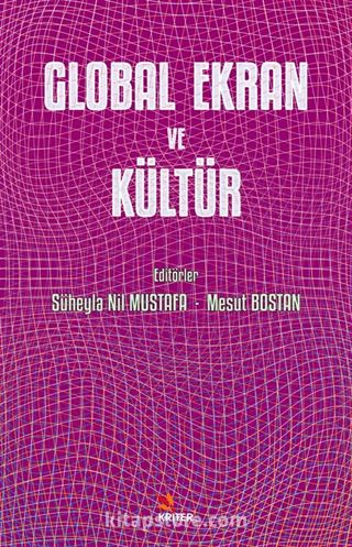 Global Ekran ve Kültür