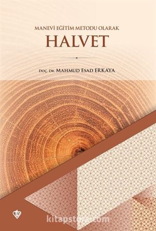 Manevi Eğitim Metodu Olarak Halvet