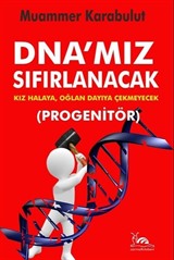 Dna'mız Sıfırlanacak