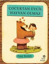 Çocuktan Evcil Hayvan Olmaz