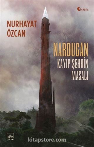 Nardugan: Kayıp Şehrin Masalı