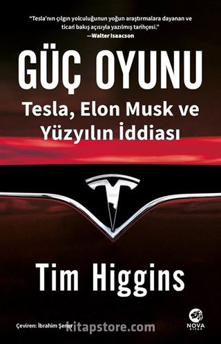 Güç Oyunu: Tesla, Elon Musk ve Yüzyılın İddiası