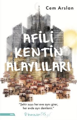 Afili Kentin Alaylıları