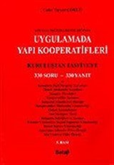 Uygulamada Yapı Kooperatifleri:Son Yasa Değişiklilkleri Işığında